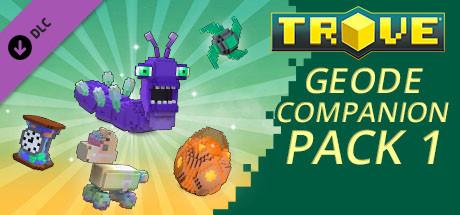Trove Geode Companion Pack 1 (PC)
