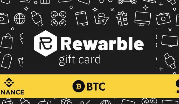Rewarble Binance Gift Card BTC 9 USD