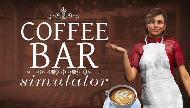 Coffee Bar Simulator (PC)