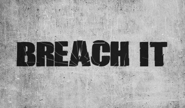 BREACH IT (PC)