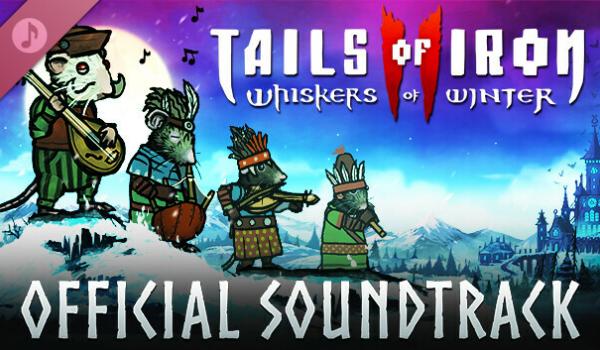 Tails of Iron 2 Whiskers of Winter Digital Official Soundtrack (PC)