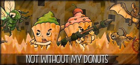 Not without my donuts (PC)
