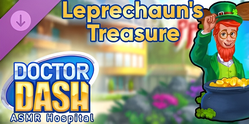 Doctor Dash ASMR Hospital Leprechauns Treasure (PC)