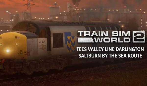 Train Sim World 2 Tees Valley Line Darlington Saltburn by the Sea Route Add On DLC (PC)
