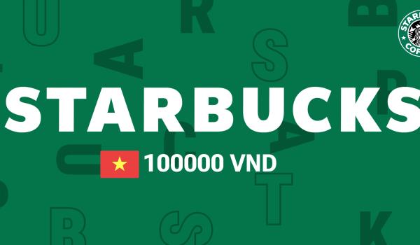 Starbucks Gift Card 100000 VND