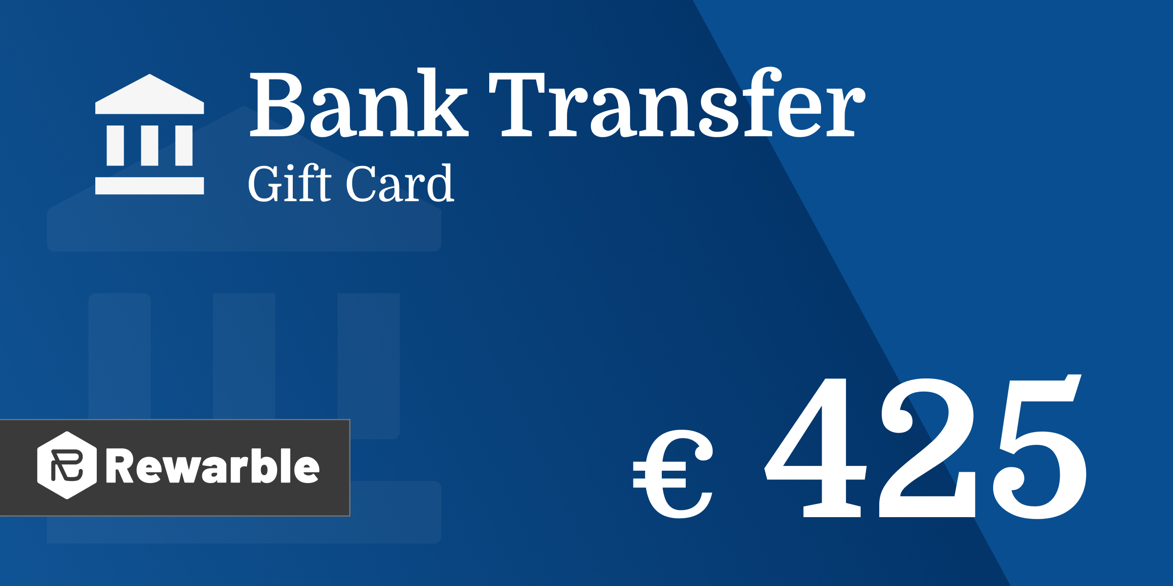 Bank Transfer Gift Card 425 EUR