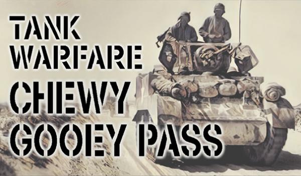 Tank Warfare: Chewy Gooey Pass (DLC)