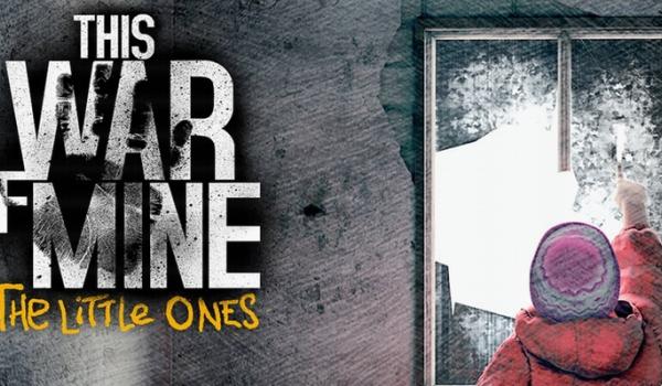 This War of Mine The Little Ones (DLC)