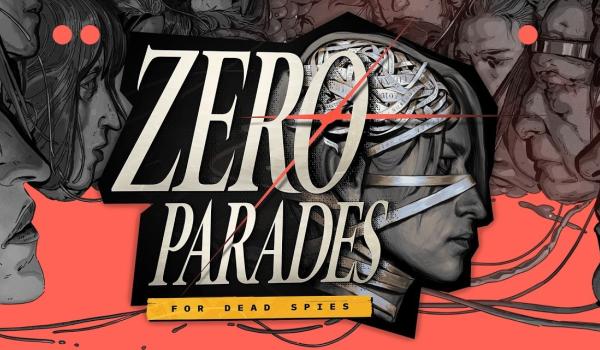 Zero Parades For Dead Spies (PC)