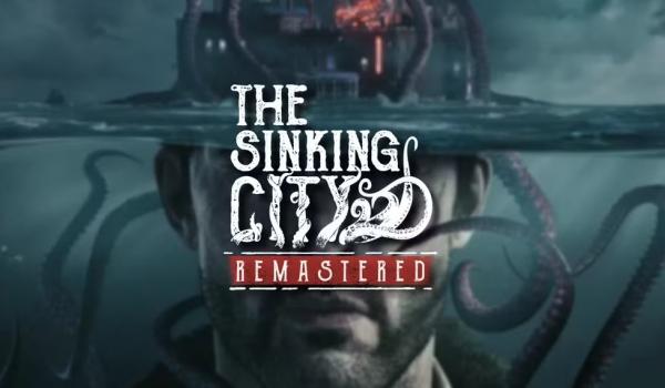 The Sinking City Remastered (PC)