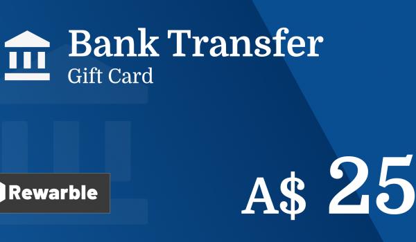 Bank Transfer Gift Card 25 AUD