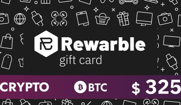 Rewarble Crypto Gift Card BTC 325 USD
