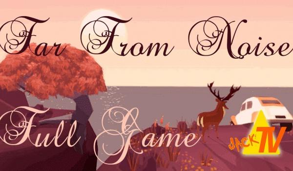 Far from Noise (PC)