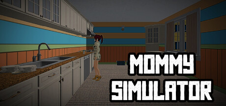 Mommy Simulator (PC)