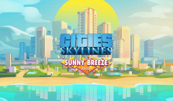Cities Skylines Sunny Breeze Radio (PC)