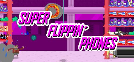 Super Flippin' Phones (PC)