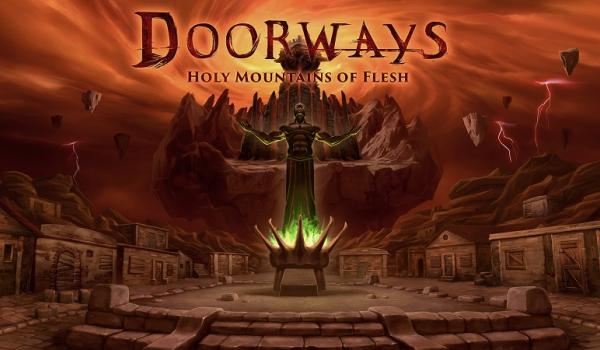 Doorways Holy Mountains of Flesh (PC)
