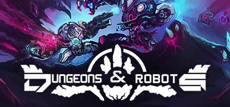 Dungeons & Robots (PC)