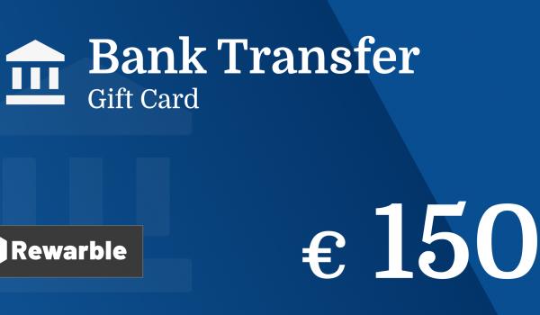 Bank Transfer Gift Card 150 EUR