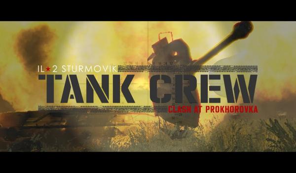 IL2 Sturmovik Tank Crew Clash at Prokhorovka (PC)