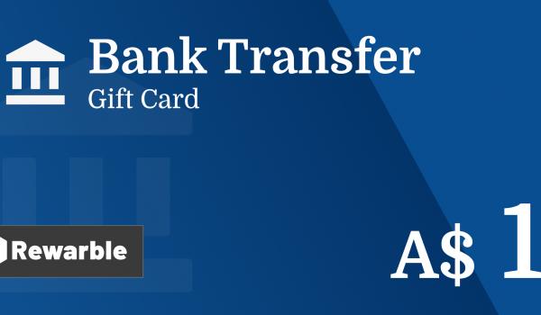 Bank Transfer Gift Card 1 AUD