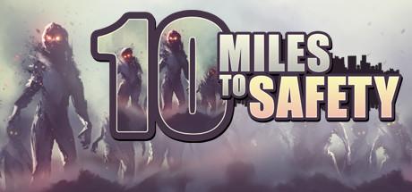 10 Miles To Safety (PC)
