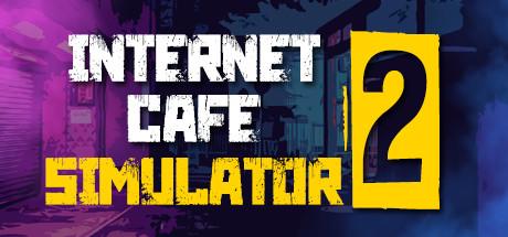 Internet Cafe Simulator 2 (PC)