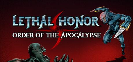 Lethal Honor Order of the Apocalypse (PC)