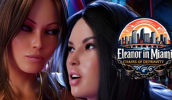 Eleanor in Miami Chains of depravity (PC)