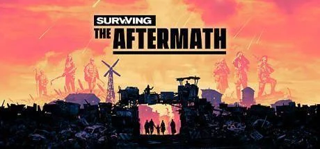Surviving the Aftermath (PS4)