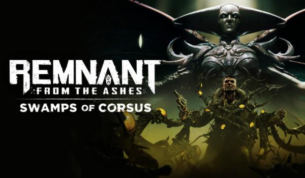 Remnant From the Ashes Swamps of Corsus (PC)