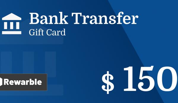 Bank Transfer Gift Card 150 USD