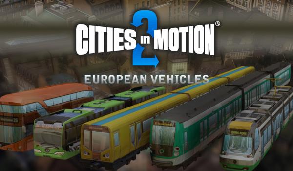 Cities in Motion 2 European Vehicle Pack (DLC)