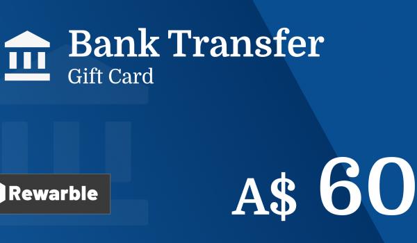 Bank Transfer Gift Card 60 AUD