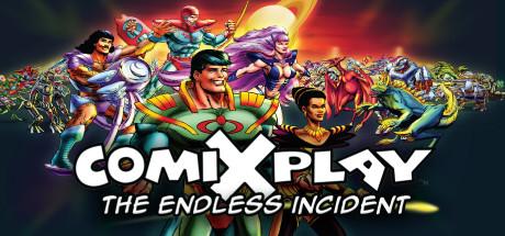 ComixPlay #1: The Endless Incident (PC)