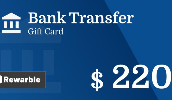 Bank Transfer Gift Card 220 USD