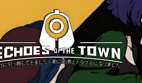 Echoes of the Town (PC)