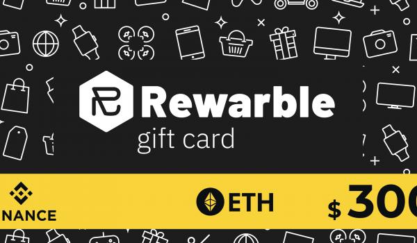 Rewarble Binance Gift Card ETH 300 USD
