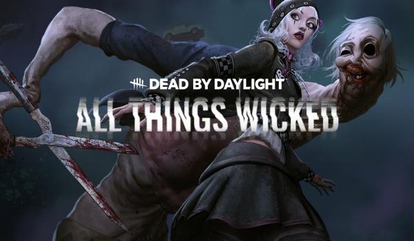 Dead by Daylight All Things Wicked (PC)