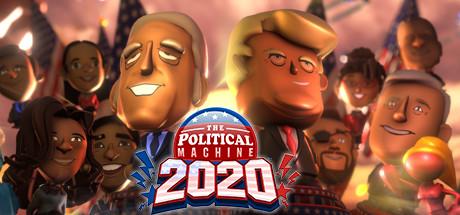 The Political Machine 2020 (PC)