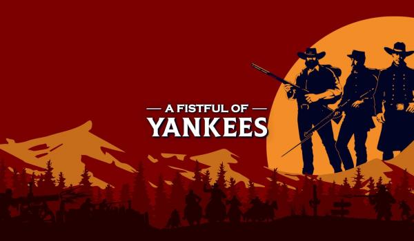 A Fistful Of Yankees (PC)