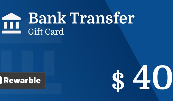 Bank Transfer Gift Card 40 USD