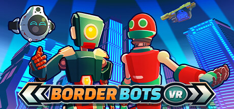 Border Bots VR (PC)
