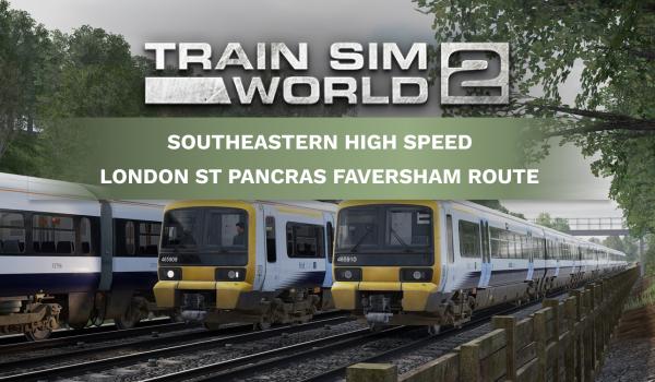 Train Sim World 2 Southeastern High Speed London St Pancras Faversham Route Add On DLC (PC)