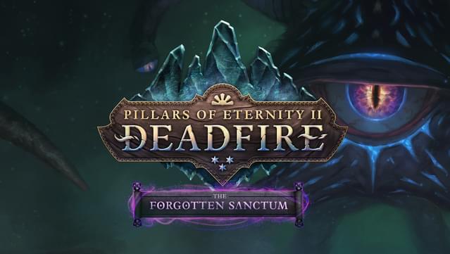 Pillars of Eternity II Deadfire The Forgotten Sanctum (DLC)
