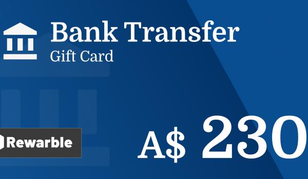 Bank Transfer Gift Card 230 AUD