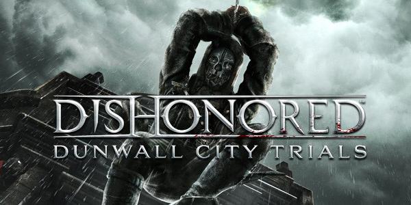 Dishonored Dunwall City Trials (DLC)