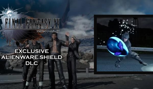Final Fantasy XV EXCLUSIVE ALIENWARE SHIELD DLC (PC)