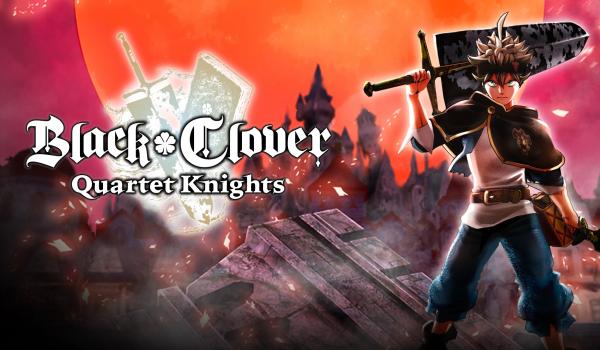 BLACK CLOVER QUARTET KNIGHTS (DLC)