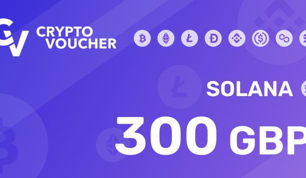 Crypto Voucher SOLANA 300 GBP